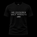 NO EXCUSES. ONLY RESULTS.™
